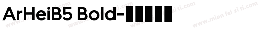 ArHeiB5 Bold字体转换